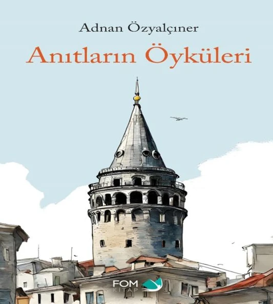 Anıtların Öyküleri ürün görseli 1
