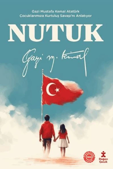 Nutuk - Gazi Mustafa Kemal Atatürk Çocuklarımıza Kurtuluş Savaşı’nı Anlatıyor ürün görseli 1