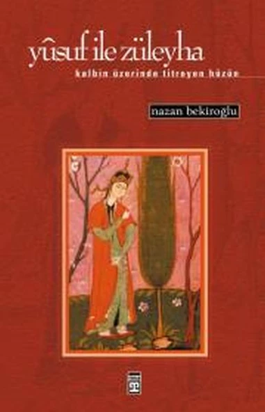 Yusuf ile Züleyha (Kalbin Üzerinde Titreyen Hüzün) ürün görseli 1
