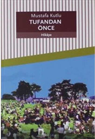 Tufandan Önce - Resim 2