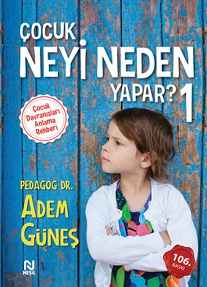 Çocuk Neyi Neden Yapar? - Resim 2