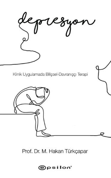 Klinik Uygulamada Bilişsel-Davranışçı Terapi: Depresyon - Resim 2