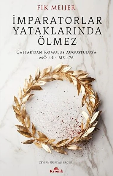 İmparatorlar Yataklarında Ölmez - Resim 2