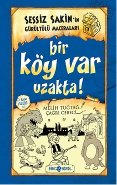 Sessiz Sakin'in Gürültülü Maceraları 07 - Bir Köy Var Uzakta! (Ciltli) ürün görseli 1