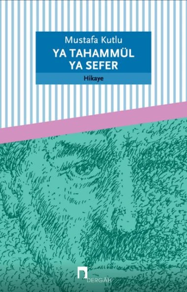 Ya Tahammül Ya Sefer - Resim 3