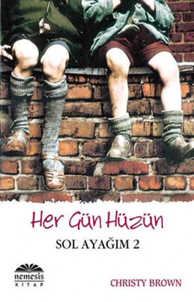 Sol Ayağım 2 Her Gün Hüzün - Resim 3