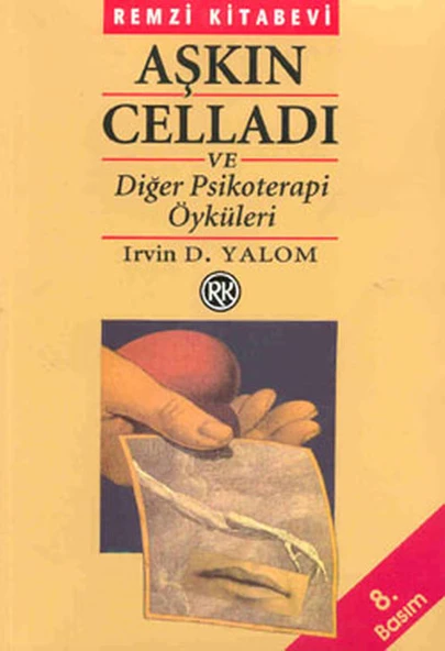 Aşkın Celladı ve Diğer Psikoterapi Öyküleri ürün görseli 1