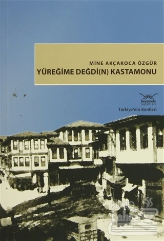 Yüreğime Değdi(n) Kastamonu ürün görseli 1