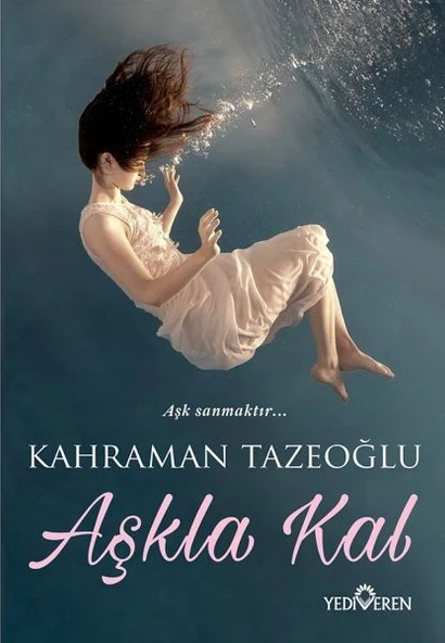 Aşkla Kal - Resim 3