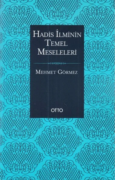 Hadis İlminin Temel Meseleleri ürün görseli 1