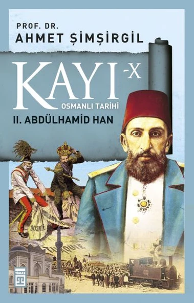 Osmanlı Tarihi Kayı 10 - II. Abdülhamid Han ürün görseli 1