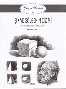 Çizim Sanatı Serisi 5 - Işık ve Gölgenin Çizimi ürün görseli 1