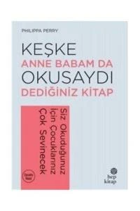 Keşke Anne Babam Da Okusaydı Dediğiniz Bir Kitap ürün görseli 1