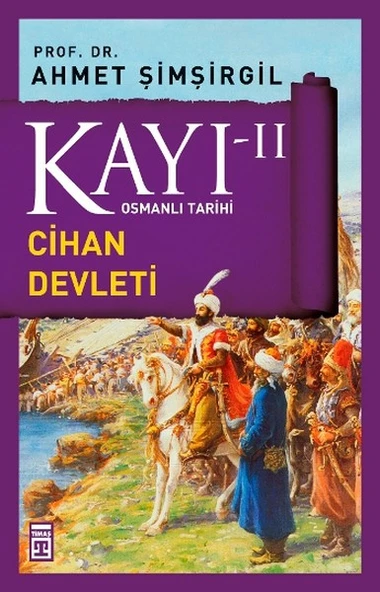 Osmanlı Tarihi Kayı 2 - Cihan Devleti ürün görseli 1