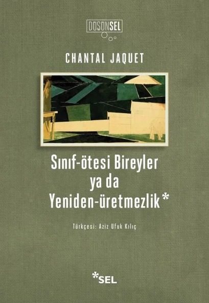 Sınıf-ötesi Bireyler ya da Yeniden-üretmezlik ürün görseli 1