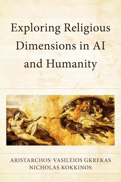 Exploring Religious Dimensions in AI and Humanity Gkrekas Kokkinos ürün görseli 1