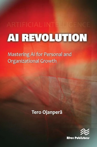 AI Revolution: Mastering AI for Personal and Organizational Growth Tero Ojanperä ürün görseli 1