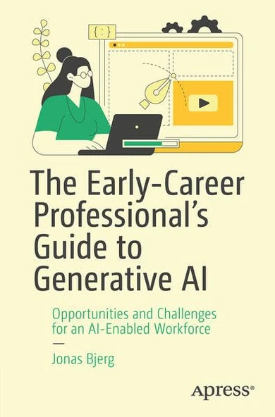 The Early-Career Professional’s Guide to Generative AI Jonas Bjerg ürün görseli 1