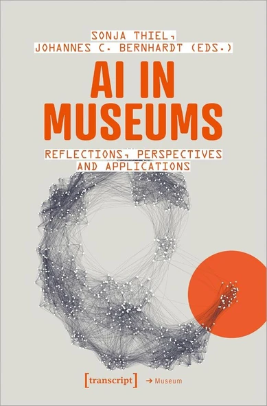 AI in Museums: Reflections, Perspectives and Applications Thiel Bernhardt ürün görseli 1