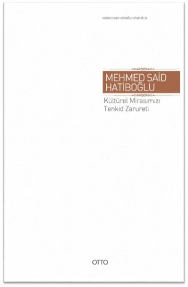 Kültürel Mirasımızı Tenkid Zarureti (Ciltli) ürün görseli 1