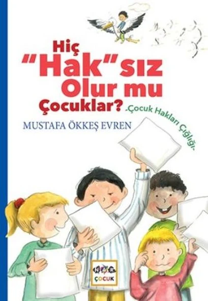 Hiç Hak'sız Olurmu Çocuklar ? - Resim 2
