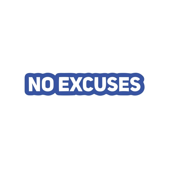 No Excuses Araba Sticker 17x17 Cm Mavi ürün görseli 1