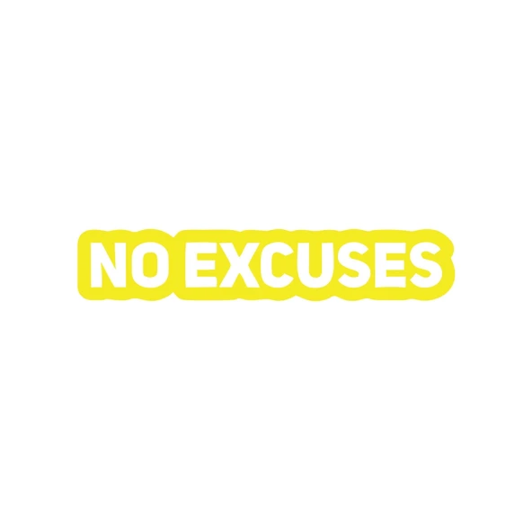 No Excuses Araba Sticker 17x17 Cm Sarı ürün görseli 1