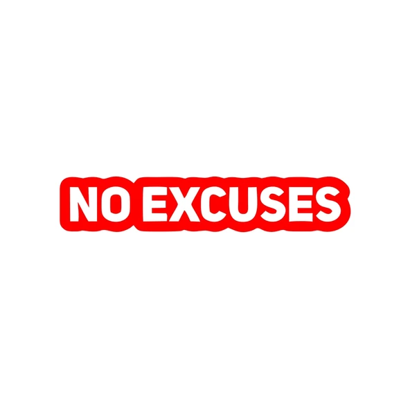 No Excuses Araba Sticker 17x17 Cm Kırmızı ürün görseli 1