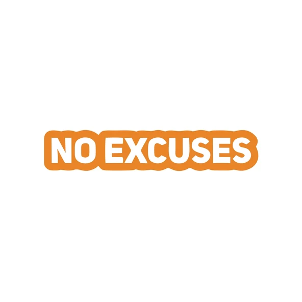 No Excuses Araba Sticker 17x17 Cm Turuncu ürün görseli 1