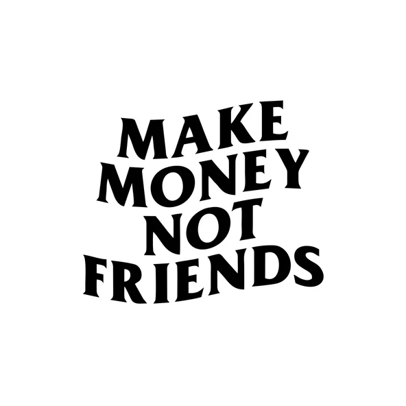 Make Money Not Friends Araba Sticker 17x17 Cm Siyah ürün görseli 1