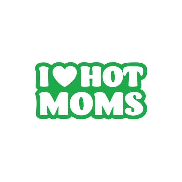 I Love Hot Moms Araba Stickeri 17x17 Cm Yeşil ürün görseli 1