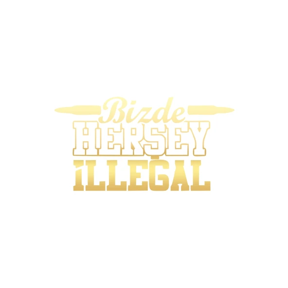 Bizde Her Şey İllegal Araba Sticker 17x17 Cm Gold ürün görseli 1
