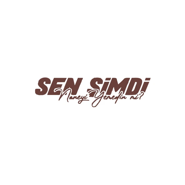 Sen Şimdi Naneyi Yemedin mi? Araba Sticker 17x17 Cm Kahverengi ürün görseli 1