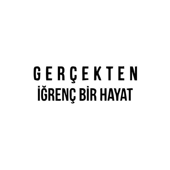 Gerçekten İğrenç Bir Hayat Araba Sticker 17x17 Cm Siyah ürün görseli 1