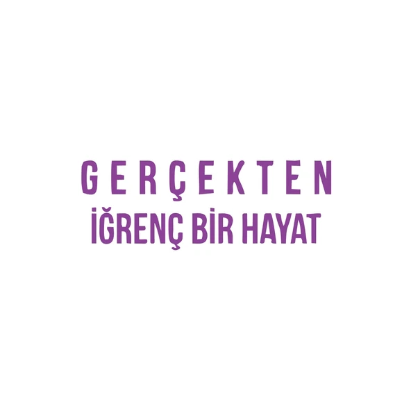 Gerçekten İğrenç Bir Hayat Araba Sticker 17x17 Cm Mor ürün görseli 1