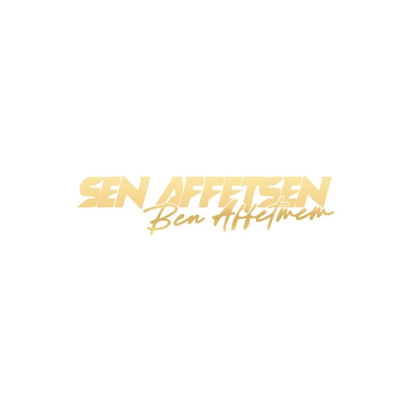 Sen Affetsen Ben Affetmem Araba Sticker 17x17 Cm Gold ürün görseli 1