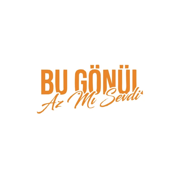 Bu Gönül Az Mı Sevdi Araba Sticker 17x17 Cm Turuncu ürün görseli 1