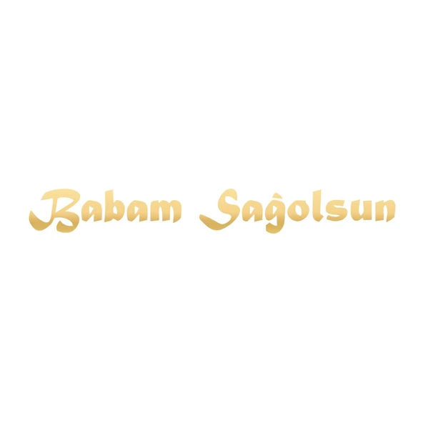 Babam Sağolsun Araba Sticker 17x17 Cm Gold ürün görseli 1