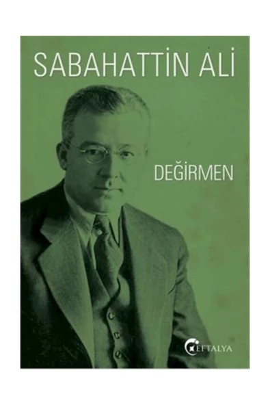 Değirmen - Sabahattin Ali - Eftalya Yayınları ürün görseli 1