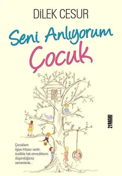 Seni Anlıyorum Çocuk - Dilek Cesur - Yediveren Yayınları ürün görseli 1