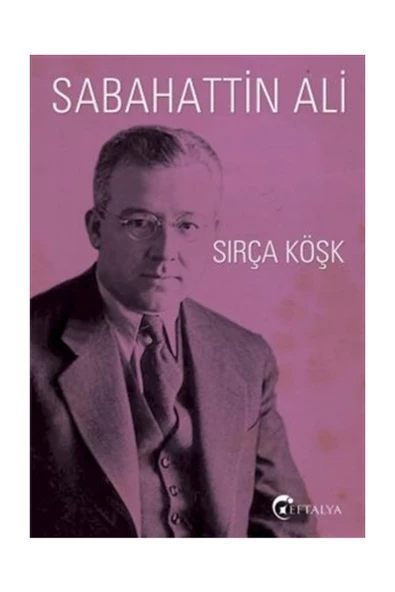 Sırça Köşk - Sabahattin Ali - Eftalya Yayınları ürün görseli 1