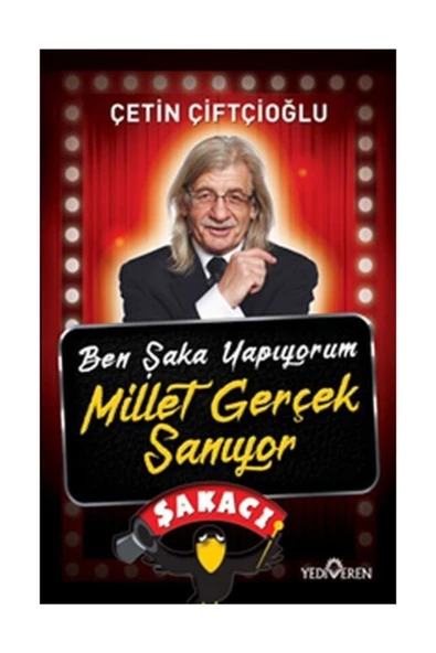 Ben Şaka Yapıyorum Millet Gerçek Sanıyor ürün görseli 1