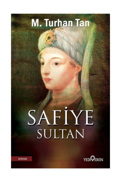 Safiye Sultan - M. Turhan Tan ürün görseli 1