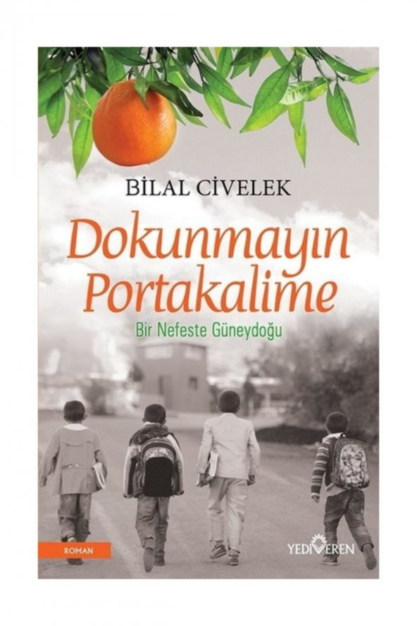 Dokunmayın Portakalime - Bilal Civelek ürün görseli 1