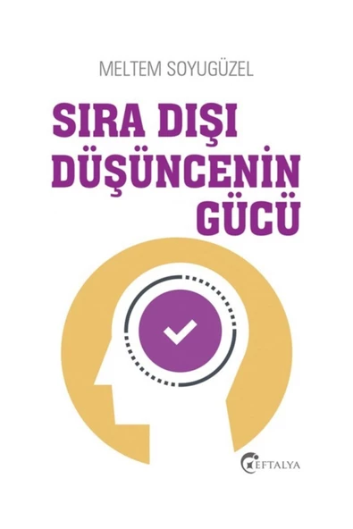 Sıra Dışı Düşüncenin Gücü - Meltem Soyugüzel ürün görseli 1
