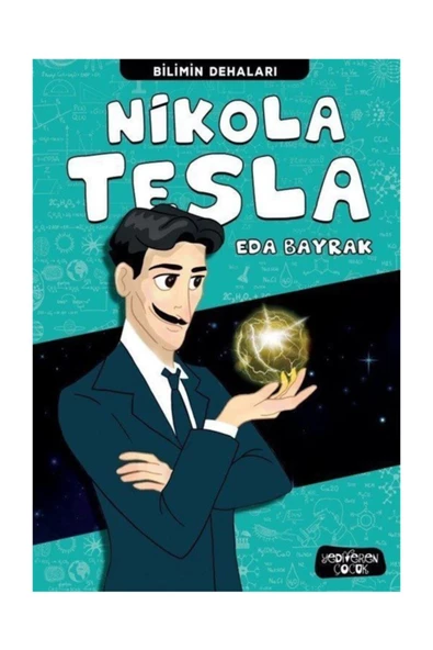 Bilimin Dehaları Nikola Tesla - Yediveren Çocuk ürün görseli 1