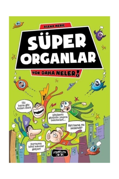 Yok Daha Neler 1 Süper Organlar ürün görseli 1