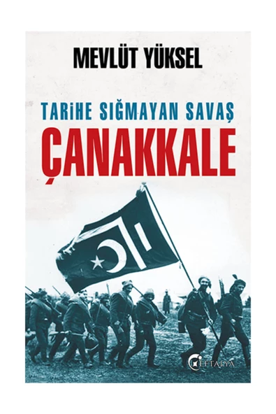 Tarihe Sığmayan Savaş Çanakkale ürün görseli 1