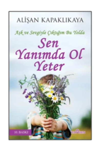 Sen Yanımda Ol Yeter - Alişan Kapaklıkaya - Yediveren Yayınları ürün görseli 1