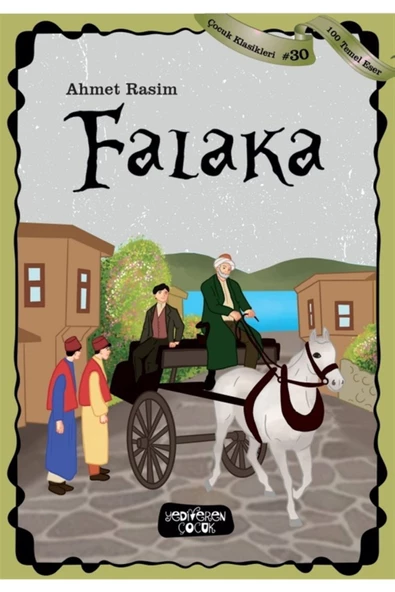 Falaka - Çocuk Klasikleri 30 - Ahmet Rasim 9786257964821 ürün görseli 1